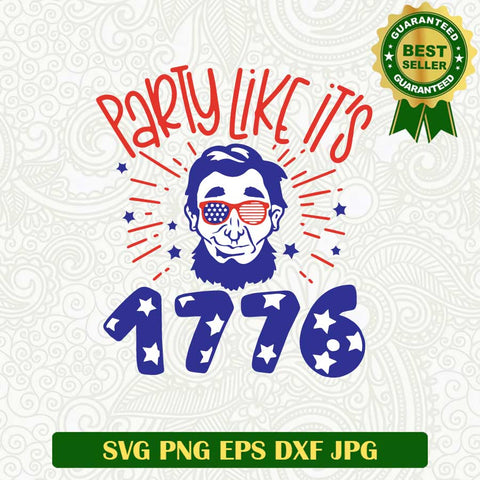 Party like it's 1776 SVG, USA independence day SVG, 4th of July 1776 SVG