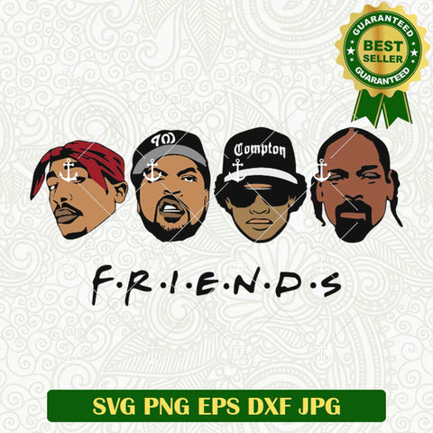 2 Pac Ice Cube Rapper Friends SVG