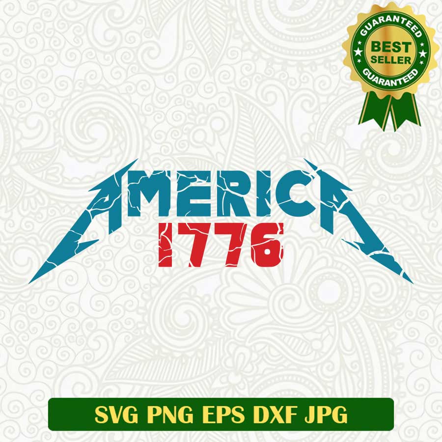 America 1776 Metalica SVG, America 4th Of July SVG PNG