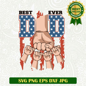 Best Dad Ever First Bump with 4 Child SVG, Best Dad ever SVG, Daddy Father's Day SVG
