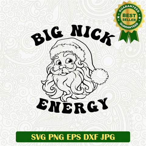 Big Nick Energy Santa Claus SVG