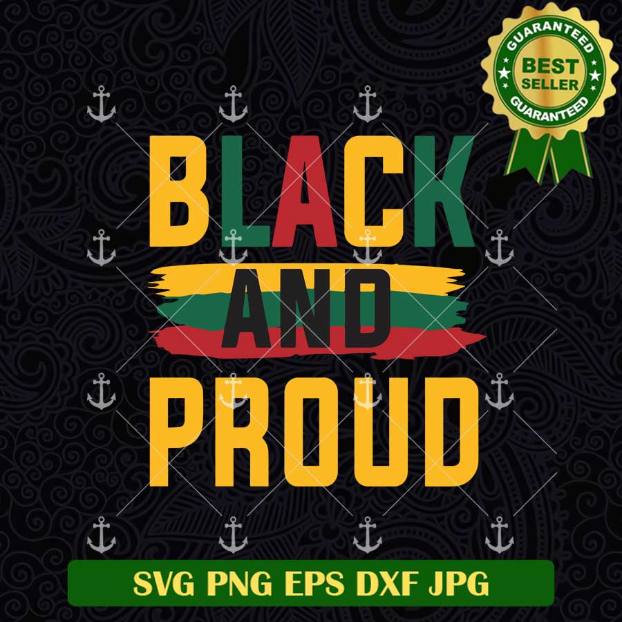 Black And Proud SVG