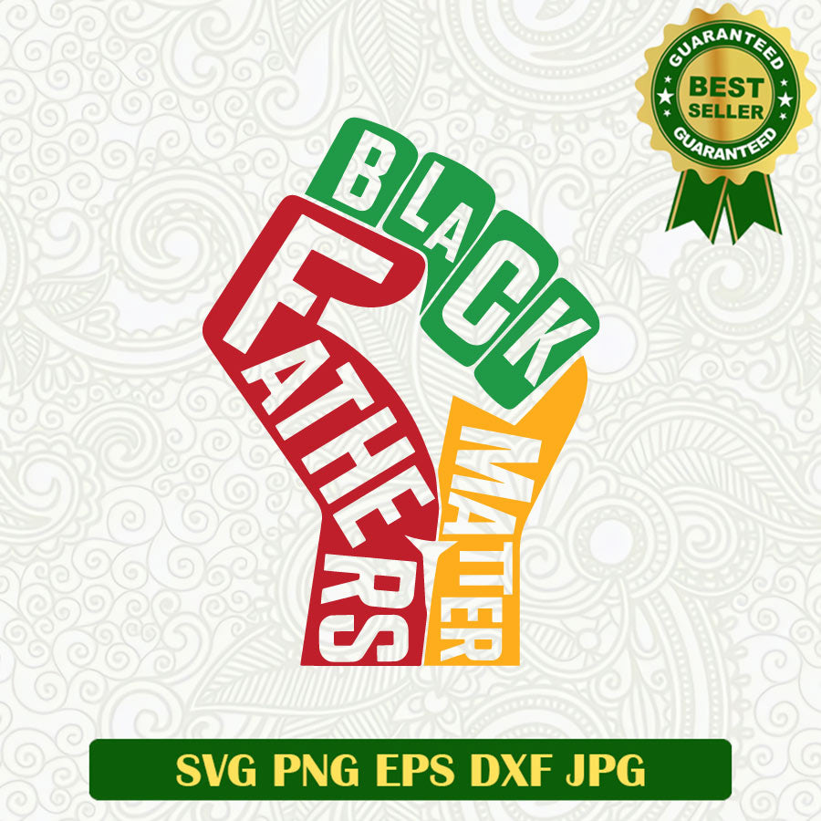 Black Father Matter Juneteenth SVG, Black Father SVG, Africa American SVG