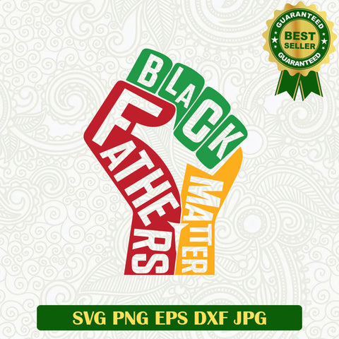 Black Father Matter Juneteenth SVG, Black Father SVG, Africa American SVG