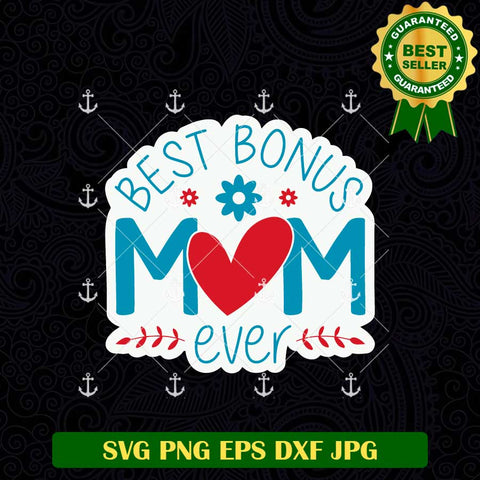 Bonus Mom SVG