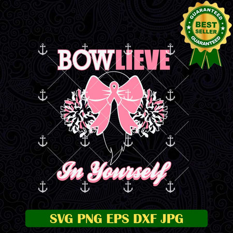 Bowlieve In Yourself Breast Cancer Coquette Bow SVG