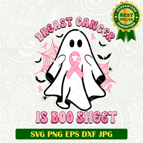 Breast Cancer Is Boo Sheet SVG