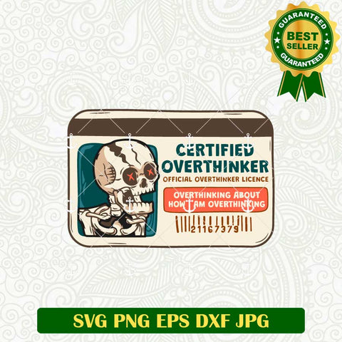 Certified Overthinker  Licence SVG