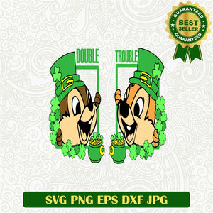 Chip And Dale Trouble Patrick Day Svg