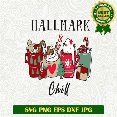 Christmas Coffee Hallmark Chill SVG