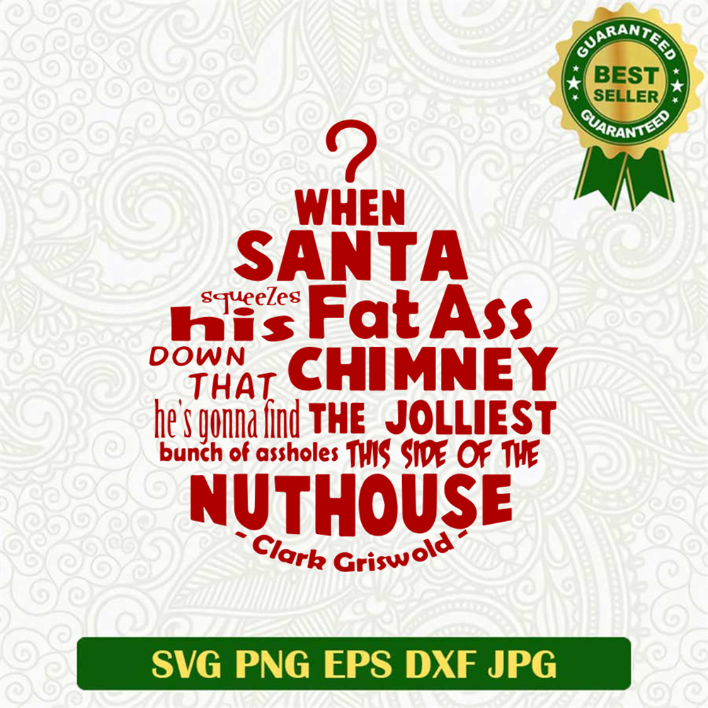 Christmas Vacation Jolliest Nuthouse SVG