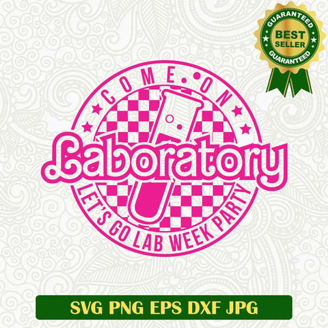 Come On Laboratory SVG, Barbie Doll Laborlatory funny SVG PNG