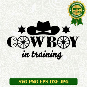 Cowboy in training SVG, Cowboy Mama SVG PNG