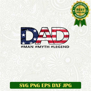 Dad Man Myth Legend America Flag Png