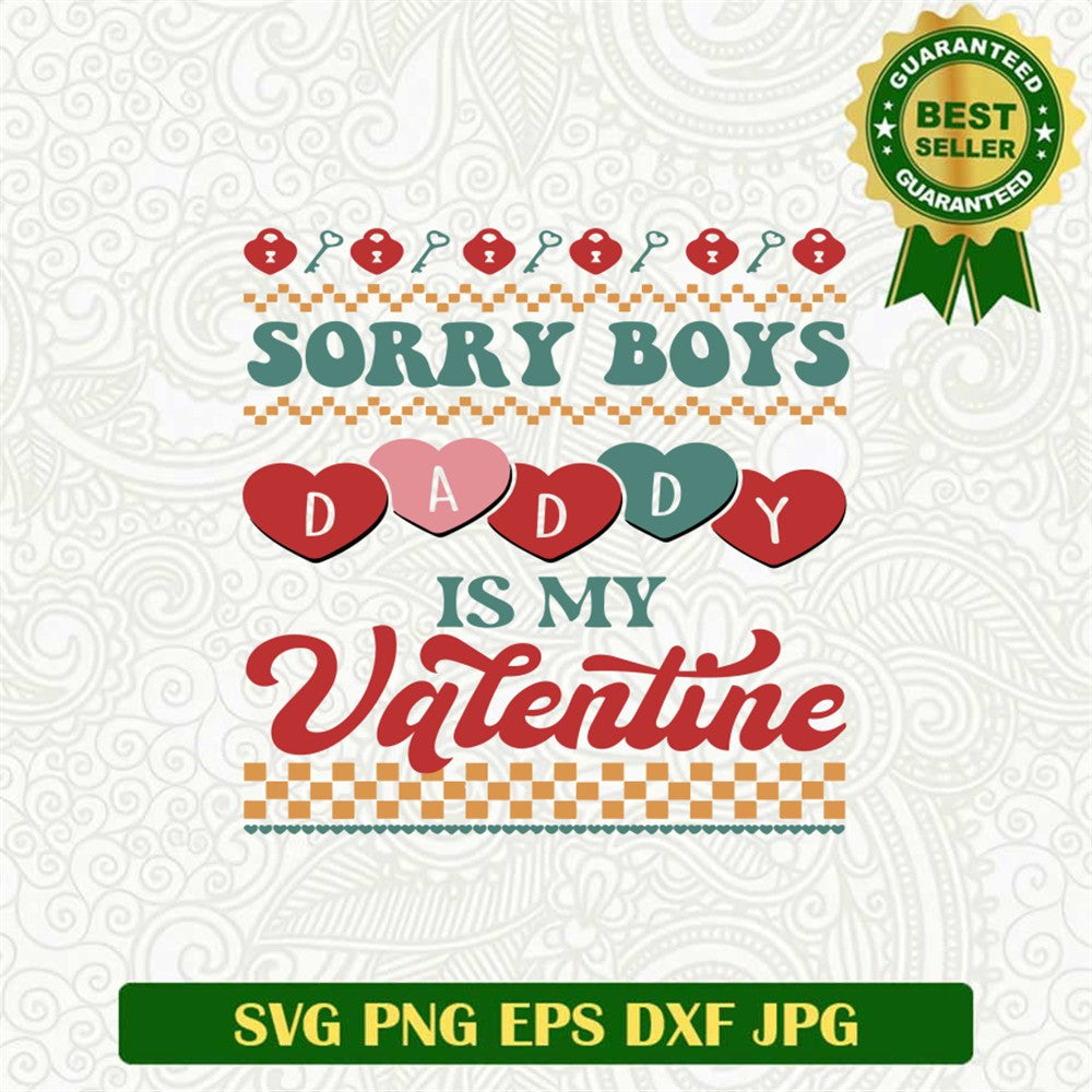 Daddy Is My Valentine Svg