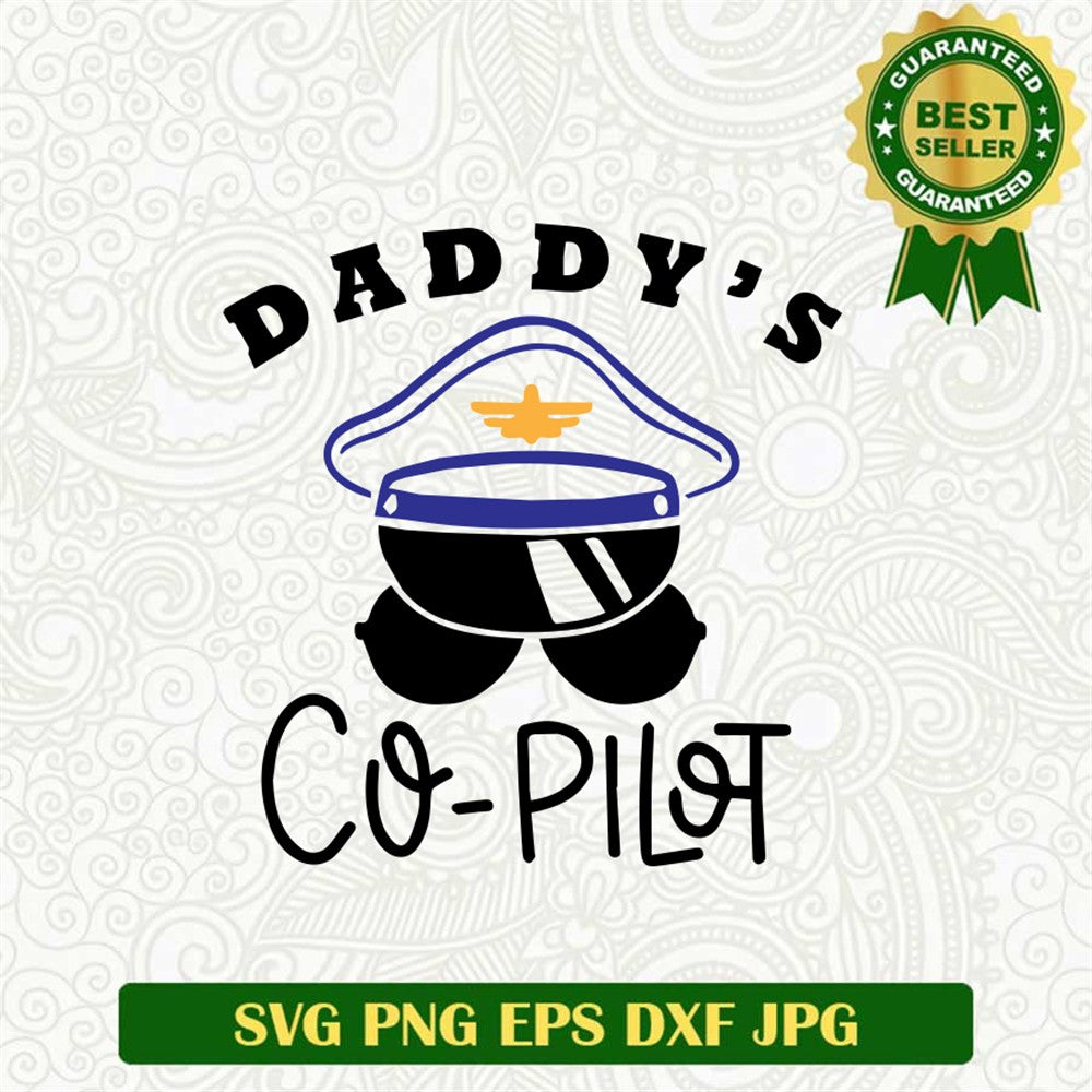 Daddy's Copilot Svg