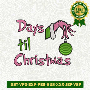 Days Til Christmas Grinch Hand Embroidery Designs