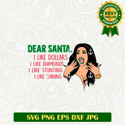 Dear Santa I Like Dollars I Like Diamonds SVG
