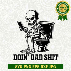 Doin' Dad Shit SVG