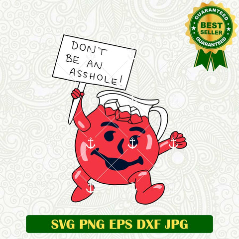 Don't Be An Ashole SVg
