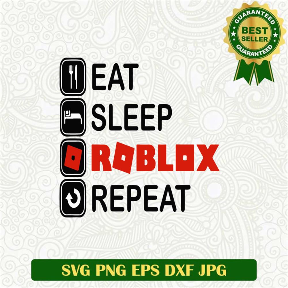 Eat Sleep Roblox SVG