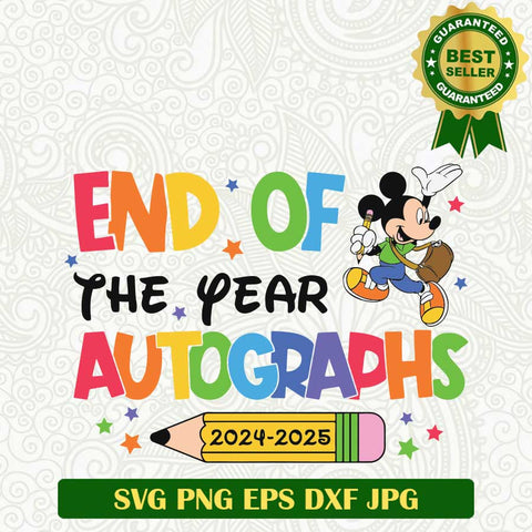 End of The Year Autographs SVG, Last Day Of School Mickey SVG PNG