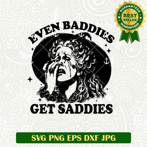 Even Baddies Get Saddies Sanderson Sister Halloween SVG