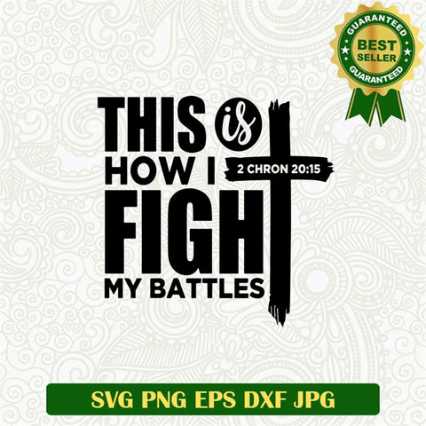 Faith Battle Quote Svg