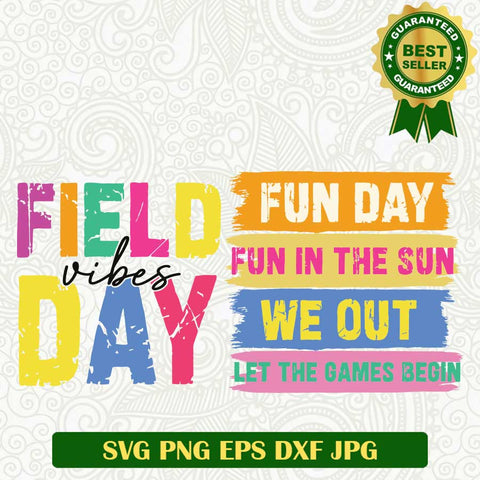 Field Day Vibes SVG, Field Day Fun Day SVG PNG Cricut