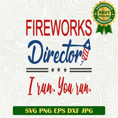 Fireworks Director Funny SVG