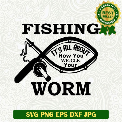 Fishing Worm funny SVG, Fishing Papa quotes SVG, Fishing funny SVG