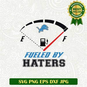 Fueled by Haters Svg