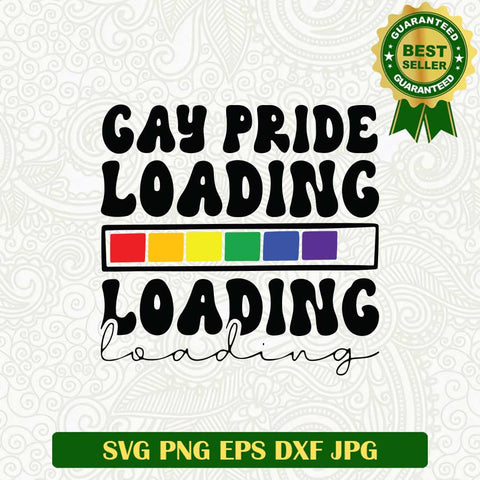Gay Pride Loading SVG, Gay Pride SVG Cut file cricut