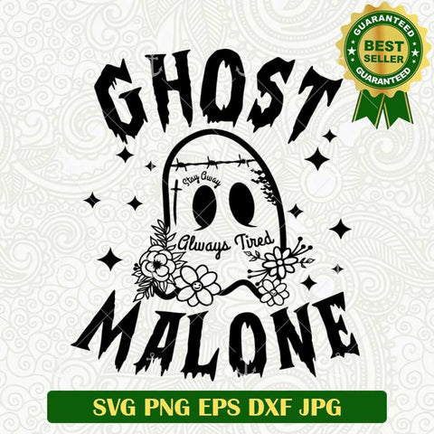 Ghost Malone Always Tired SVG