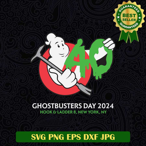Ghostbusters Day 2024 SVG, Ghost Buster logo SVG PNG