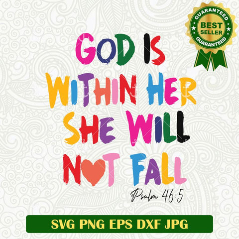 God is Within Her She Will Not Fall SVG