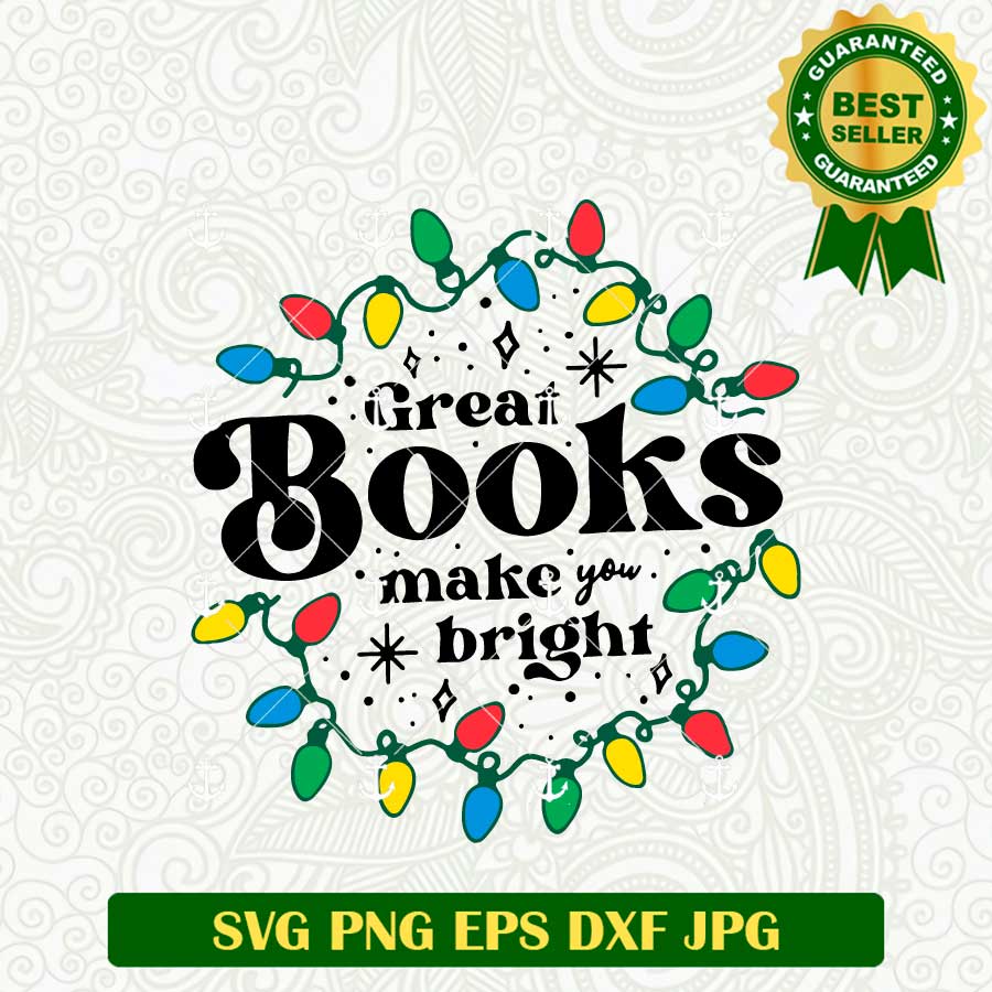 Great Books Make You Bright SVG