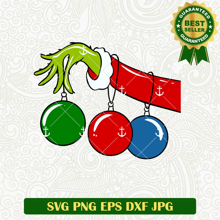 Grinch Hand With Ornament SVG