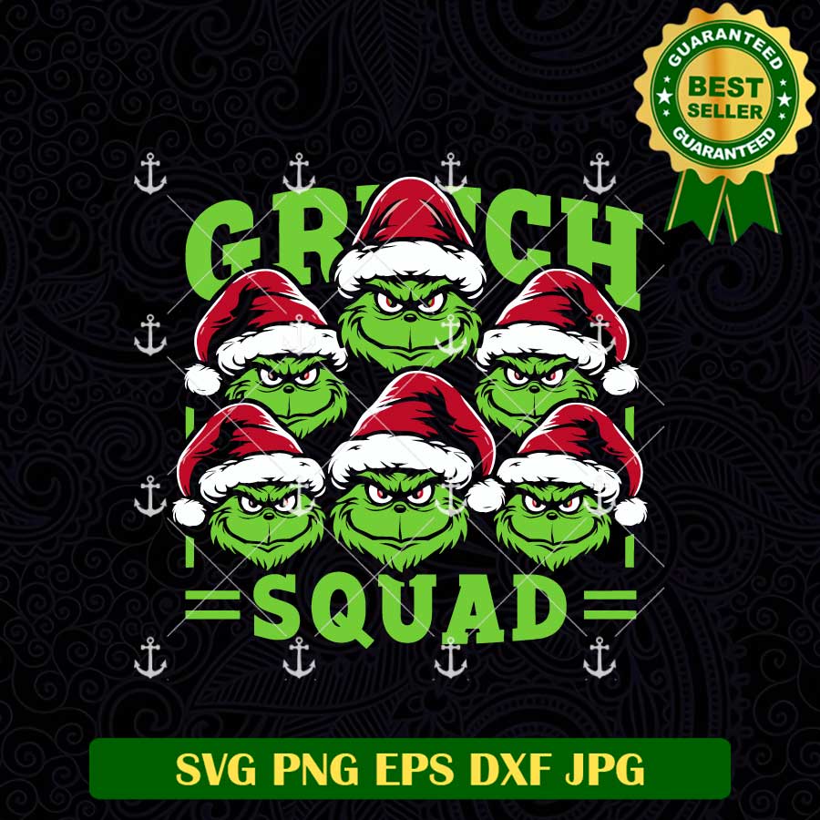 Grinch Squad Christmas SVG