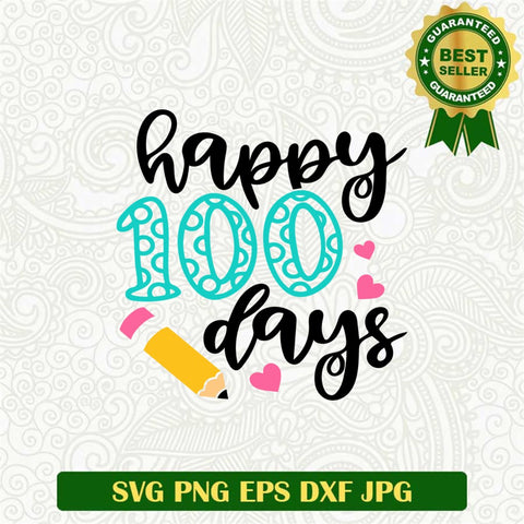 Happy 100 days Of School Svg