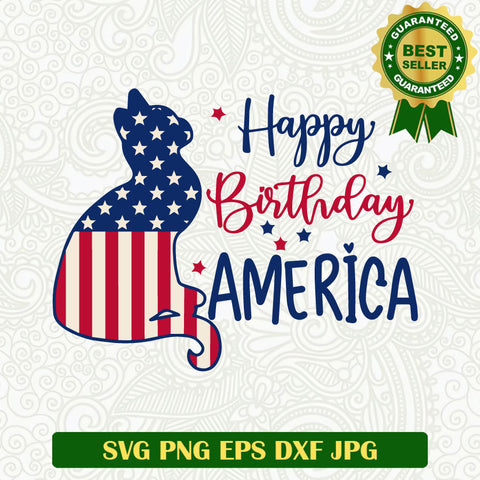 Happy Birthday America Cat SVG, America Independence Day Funny Cat SVG PNG