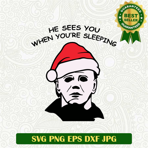 He Sees You When You're Sleeping SVG