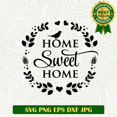 Home Sweet Home Family SVG, Floral Home SVG PNG