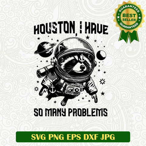 Houton I Have So Many Problems SVG