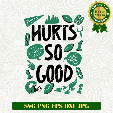 Hurts So Good Eagles Fly SVG