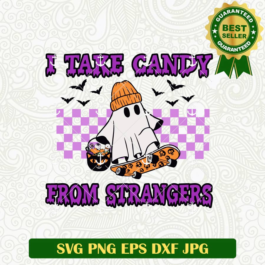 I Take Candy From Strangers Ghost SVG