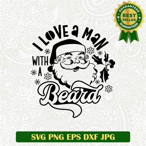 I love a man with a beard SVG