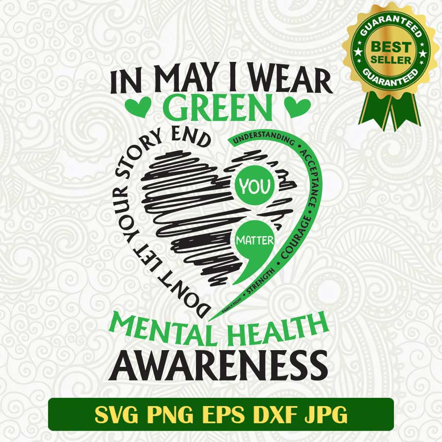 In May I wear Green Metal Health Awareness SVG, Green Metal Health Awareness SVG