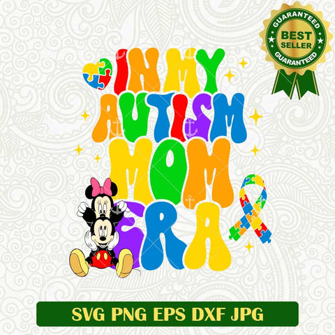 In My Autism Mom Era Disney SVG