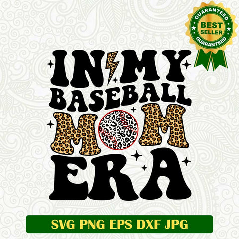 In My Baseball Mom Era Leopard SVG